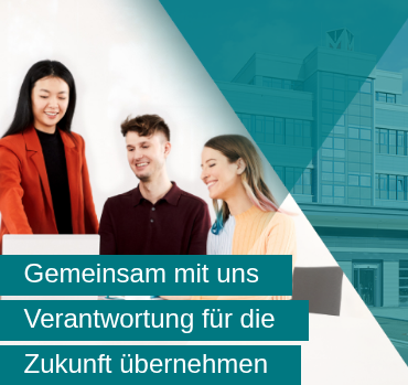 Gemeinsam mit uns Verantwortung für die Zukunft übernehmen